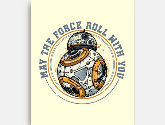 May The Force Roll With You