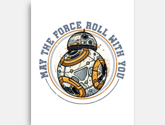 May The Force Roll With You