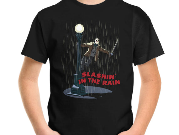 Slashin In The Rain
