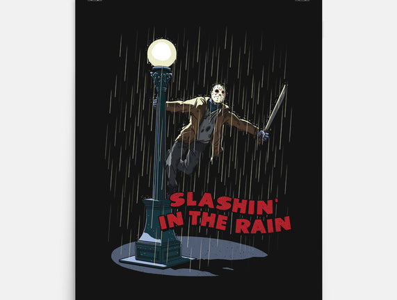 Slashin In The Rain