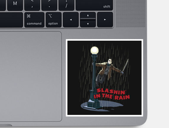 Slashin In The Rain