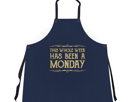This Week Has Been A Monday