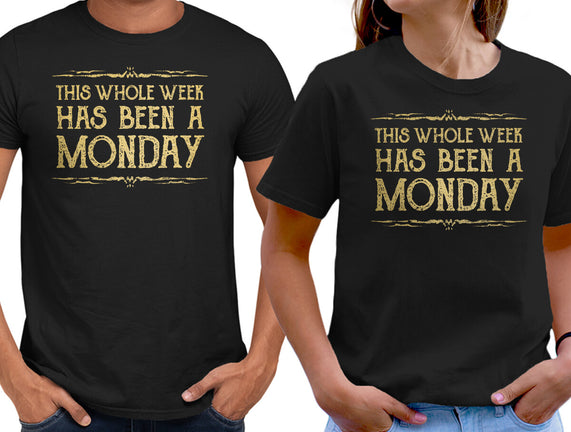 This Week Has Been A Monday