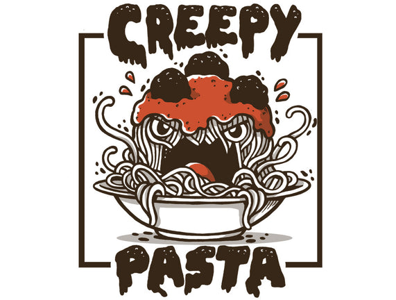 Creepy Pasta