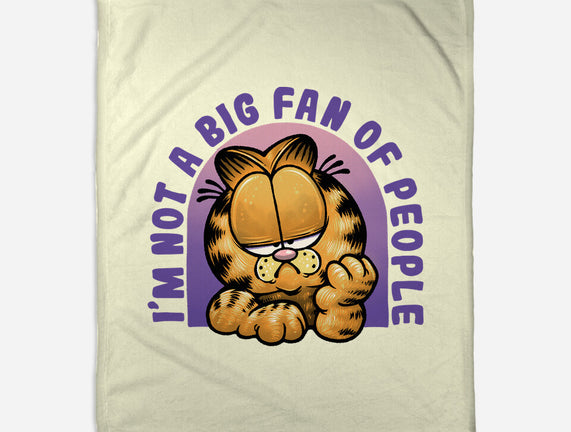 Not A Big Fan Of People