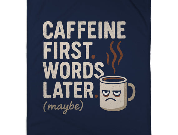 Caffeine First Words Later