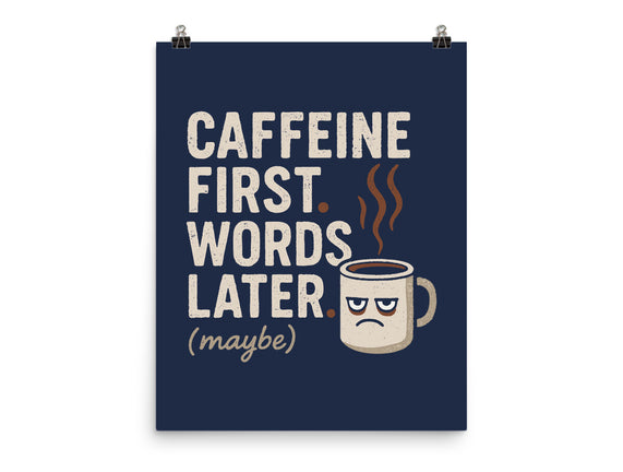 Caffeine First Words Later