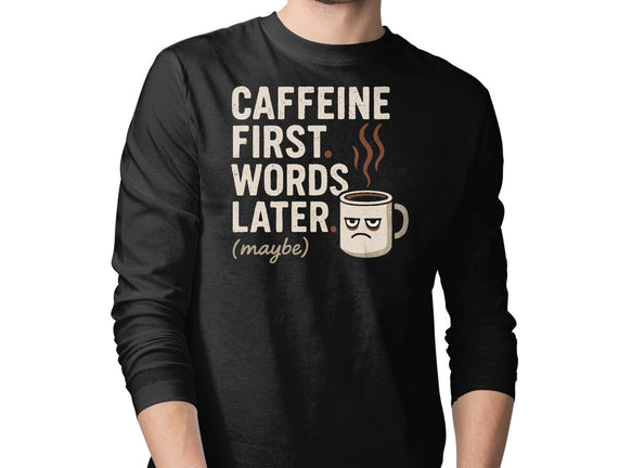 Caffeine First Words Later