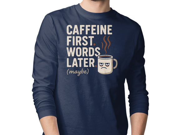 Caffeine First Words Later