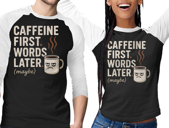 Caffeine First Words Later