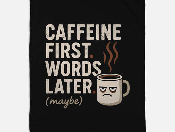 Caffeine First Words Later