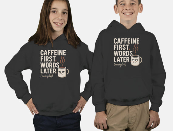 Caffeine First Words Later