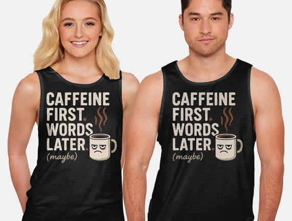 Caffeine First Words Later
