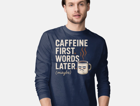 Caffeine First Words Later