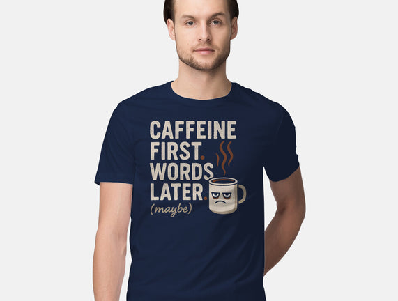 Caffeine First Words Later