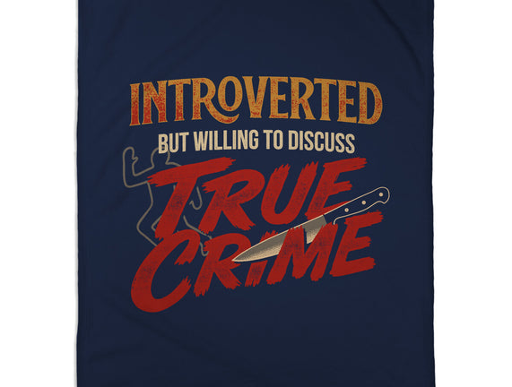 Willing To Discuss True Crime