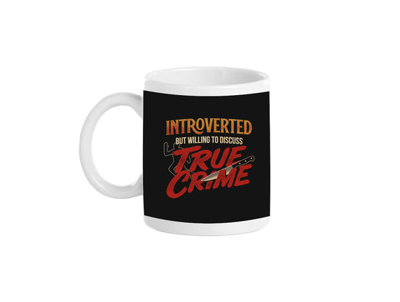 Willing To Discuss True Crime