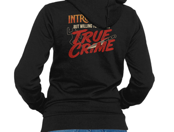 Willing To Discuss True Crime
