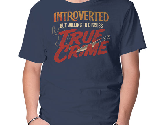 Willing To Discuss True Crime