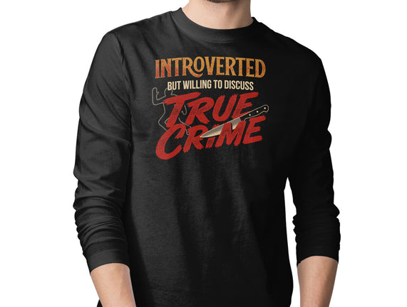 Willing To Discuss True Crime