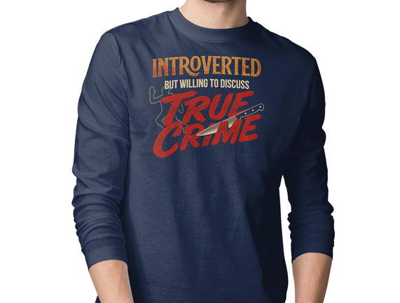 Willing To Discuss True Crime