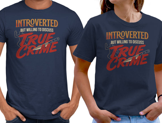 Willing To Discuss True Crime