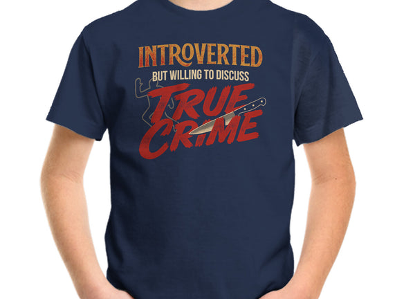 Willing To Discuss True Crime