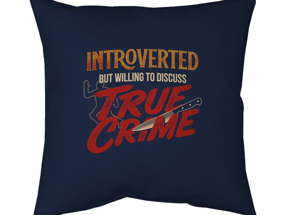 Willing To Discuss True Crime