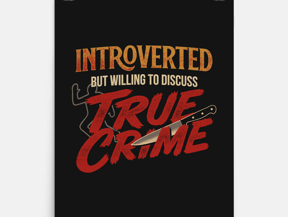 Willing To Discuss True Crime