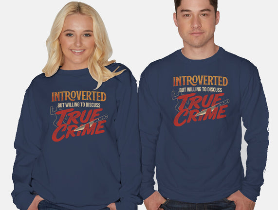 Willing To Discuss True Crime