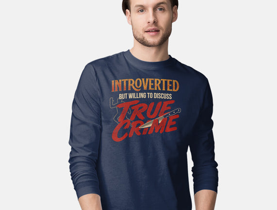 Willing To Discuss True Crime