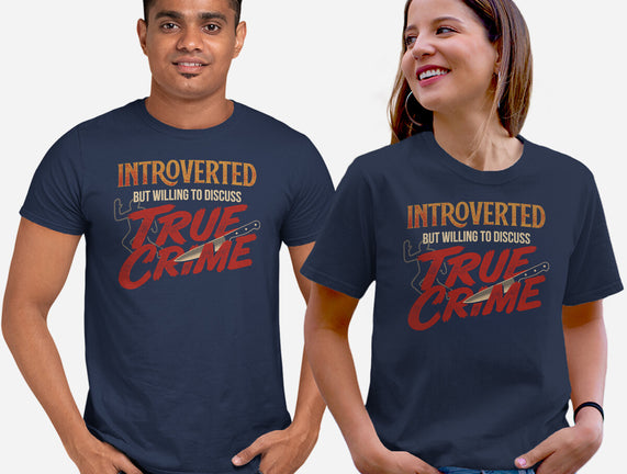 Willing To Discuss True Crime