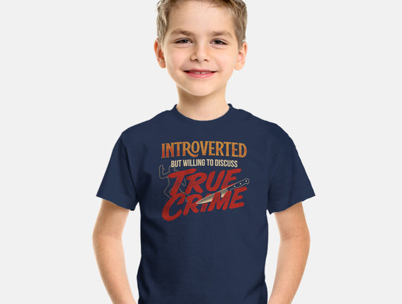 Willing To Discuss True Crime