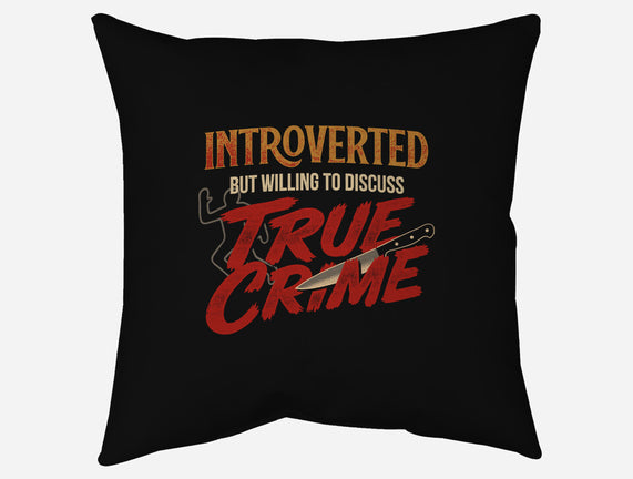 Willing To Discuss True Crime