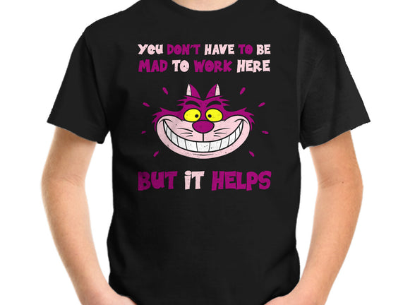 You Don’t Have To Be Mad
