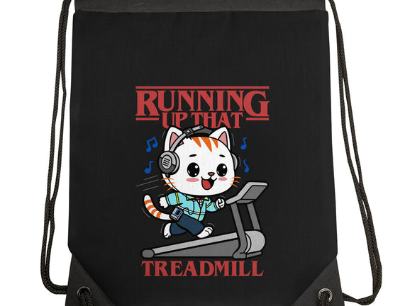 Running Up That Treadmill