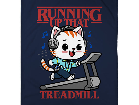 Running Up That Treadmill