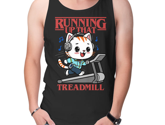 Running Up That Treadmill