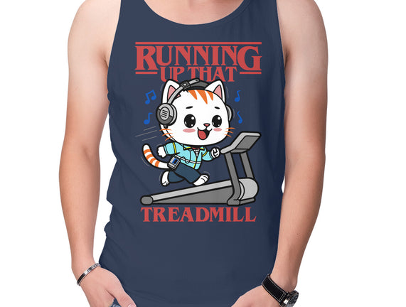 Running Up That Treadmill