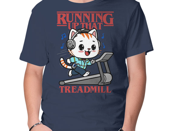 Running Up That Treadmill