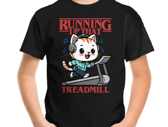 Running Up That Treadmill