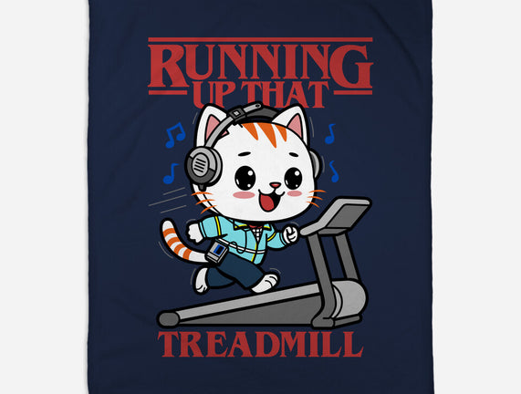 Running Up That Treadmill