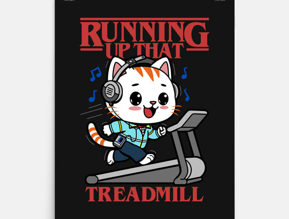 Running Up That Treadmill