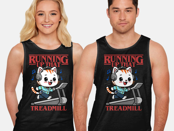 Running Up That Treadmill
