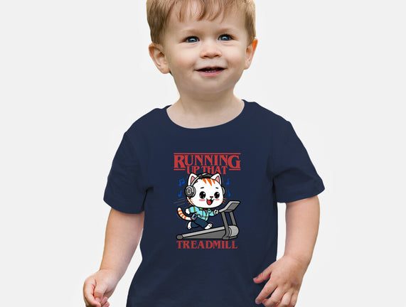 Running Up That Treadmill