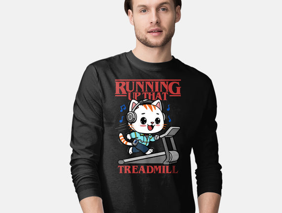 Running Up That Treadmill
