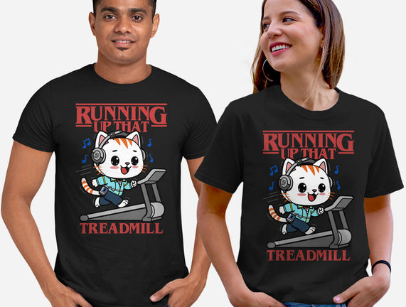 Running Up That Treadmill