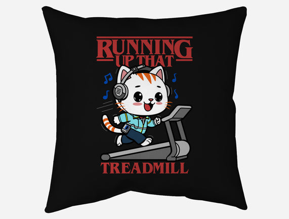 Running Up That Treadmill