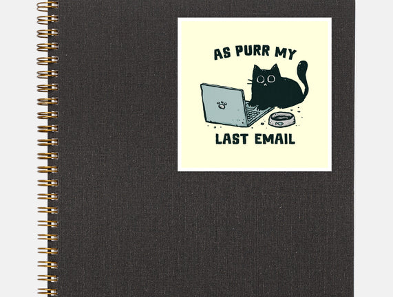 As Purr My Last Email