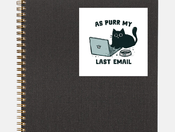As Purr My Last Email